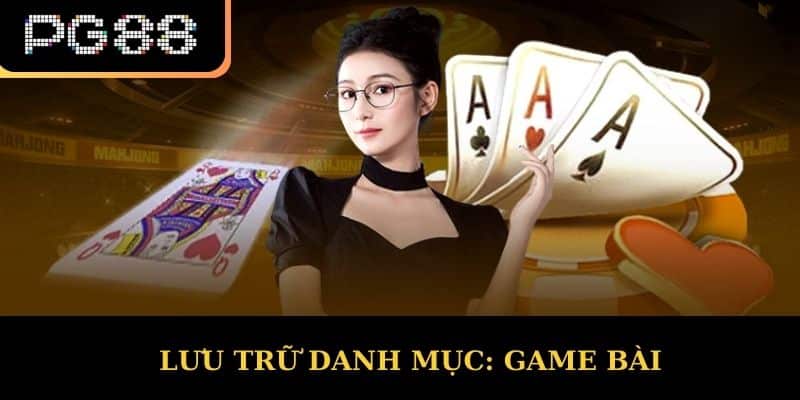 Lưu trữ Danh mục: Game bài