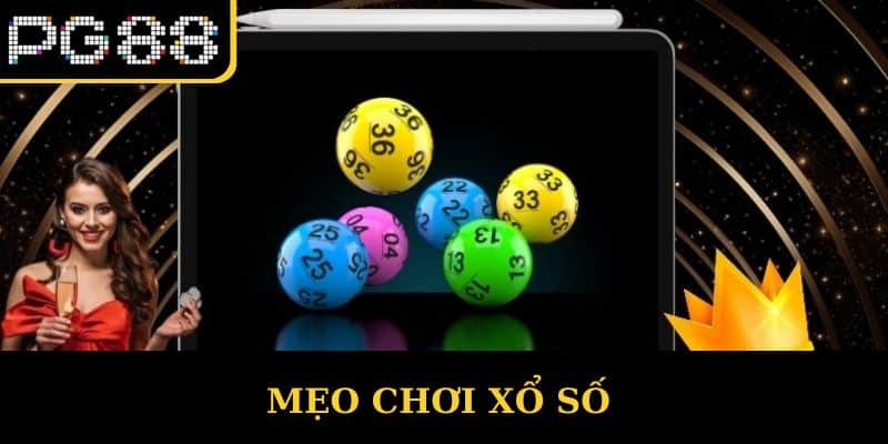 Mẹo Chơi Xổ Số Hiệu Quả - Bí Kíp Trúng Thưởng Tại PG88