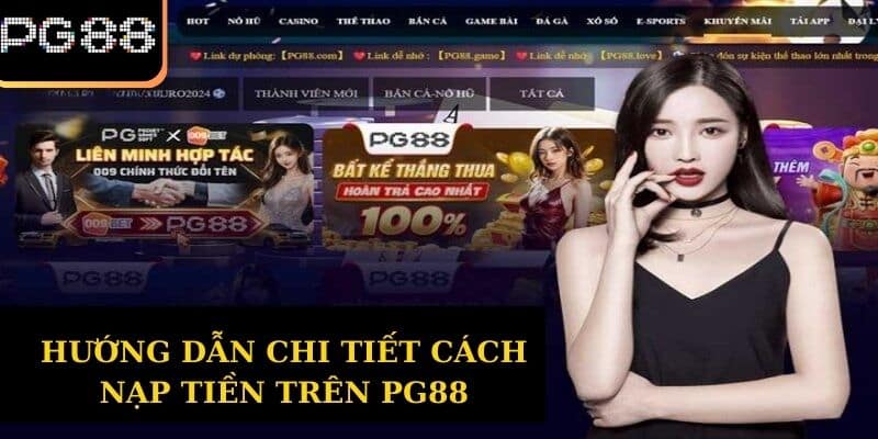 Hướng dẫn chi tiết cách nạp tiền trên PG88