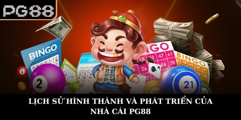 Lịch Sử Hình Thành Và Phát Triển Của nhà cái PG88