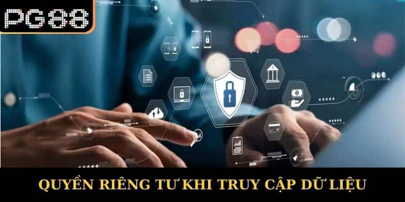 Quyền riêng tư khi truy cập dữ liệu